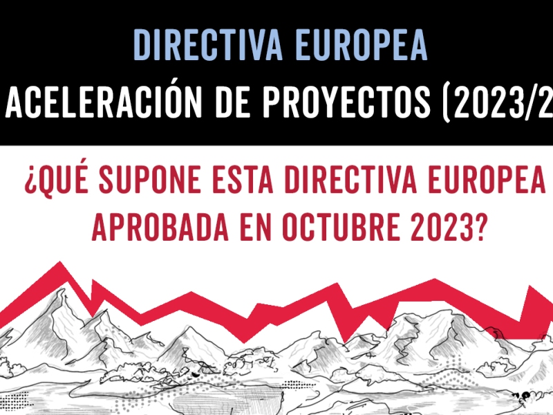 (2023/2413) DIRECTIVA EUROPEA DE ACELERACIÓN DE PROYECTOS